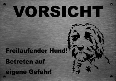 Edelstahl Warnschild Labradoodle VORSICHT Freilaufender Hund! Betreten auf eigene Gefahr!